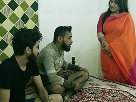 Indian hot xxx threesome sex! Malkin aunty and duo juveniles hot sex! clear hindi audio